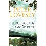Peter Lovesey Omnibus: Bloodhounds / Diamond Dust: AND Diamond Dust