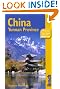 China: Yunnan Province, 2nd: The Bradt Travel Guide