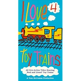 I Love Toy Trains, Part 4 [VHS]