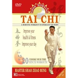 Good Morning Tai Chi - A Morning Workout to Energize the Body