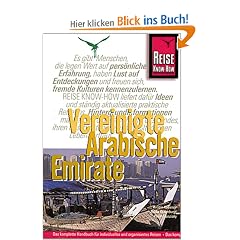 Vereinigte Arabische Emirate. Reise Know- How. �limperium zwischen Glaspal�sten und Beduinenzelten