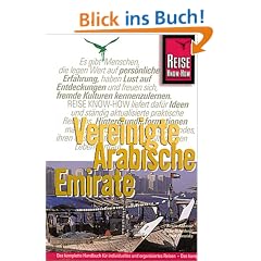 Vereinigte Arabische Emirate. Reise Know- How. �limperium zwischen Glaspal�sten und Beduinenzelten