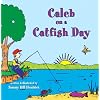Caleb On A Catfish Day