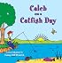 Caleb On A Catfish Day