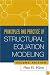 Principles and Practice of Structural Equation Modeling, Second Edition (Methodology In The Social Sciences)