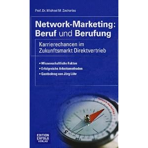 Network Marketing - Beruf oder Berufung?