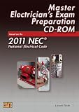 Master Electrician's Exam Preparation CD-ROM Based on the 2011 NECÃ‚Â®