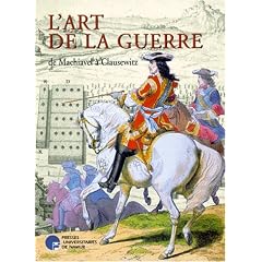 L'art de la guerre de machiavel a clausewitz