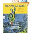 Marc Chagall: Life Is a Dream