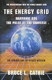 The Energy Grid Harmonic 695. The Pulse of the Universe