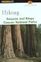 Hiking Sequoia and Kings Canyon National Parks (Regional Hiking Series)