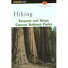 Hiking Sequoia and Kings Canyon National Parks (Falcon Guide)