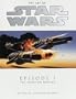 The Art of Star Wars, Episode I - The Phantom Menace