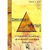 Connaissance initiatique : Tome 2, L'impulsion christique et le devenir cosmique de la Terre