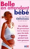 Belle en attendant Bébé [VHS]