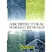 Architectural Working Drawings, Fourth Edition