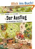 Der Ausflug: Eine Wimmelbilder-Geschichte. Vierfarbiges Papp-Bilderbuch