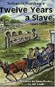 Solomon Northup's Twelve Years a Slave: 1841-1853 re-written version for young readers