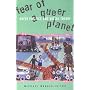 Fear of a Queer Planet: Queer Politics and Social Theory (Cultural Politics)