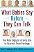 What Babies Say Before They Can Talk : The Nine Signals Infants Use to Express Their Feelings