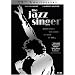The Jazz Singer - 25th Anniversary Edition