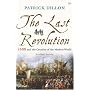 The Last Revolution: 1688 and the Creation of the Modern World