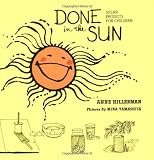 Done in the Sun: Solar Projects for Children