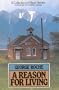 A Reason for Living