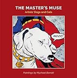 The master's muse : artists' cats and dogs