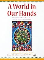 A World in Our Hands: In Honor of the 50th Anniversary of the United Nations : Young People of the World