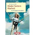 Cornelsen Eltern-Sprechstunde: Kinder fordern Klarheit: Durch Regeln Halt geben