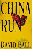 China Run : A Novel