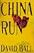 Books : China Run : A Novel
