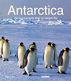  : Antarctica - Die faszinierende Welt im ewigen Eis