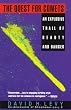 The Quest for Comets: An Explosive Trail of Beauty and Danger