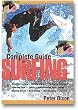 The Complete Guide to Surfing