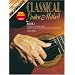 Progressive Classical Guitar Method: For Beginner to Intermediate Students [Book 1]