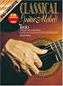 Progressive Classical Guitar Method: For Beginner to Intermediate Students [Book 1]