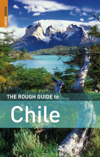 City Travel Guides Discounted  Books : The Rough Guide to Chile 3 (Rough Guide Travel Guides)