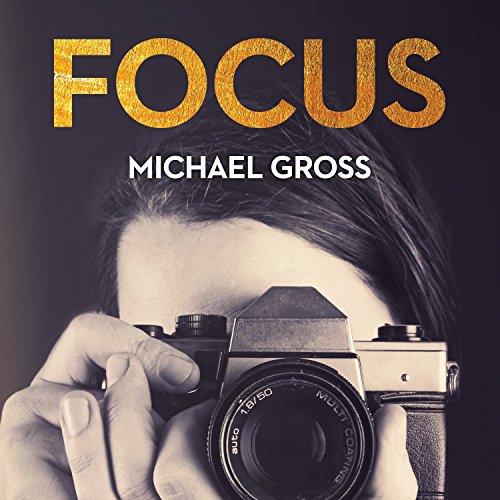 Focus: The Secret, Sexy, Sometimes Sordid World of Fashion Photographers Focus: The Secret, Sexy, Sometimes Sordid World of Fashion Photographers
