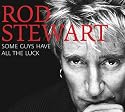 Some Guys Have All The Luck - Very Best Of (2CD + DVD Deluxe Edition)
