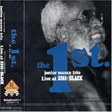 Revue Junior Mance  / First: Live at 3361 Black