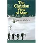 The Christian View of Man