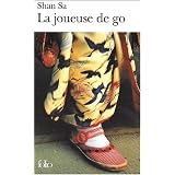 La Joueuse de go - Prix Goncourt des Lyc�ens 2001par Sa Shan
