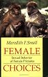 Female Choices: Sexual Behavior of Female Primates