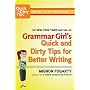 Grammar Girl's Quick and Dirty Tips for Better Wri&hellip by Mignon Fogarty