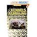 Kennels and Kenneling: A Guide for Hobbyists and Professionals (Howell reference books)