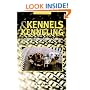 Kennels and Kenneling: A Guide for Hobbyists and Professionals (Howell reference books)