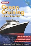 Berlitz Ocean Cruising and Cruise Ships 2004 (Berlitz Complete Guide to Cruising & Cruise Ships)