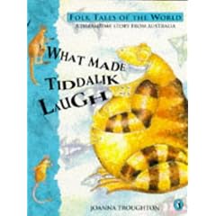 What Made Tiddalik Laugh (Puffin Folk Tales of the World)